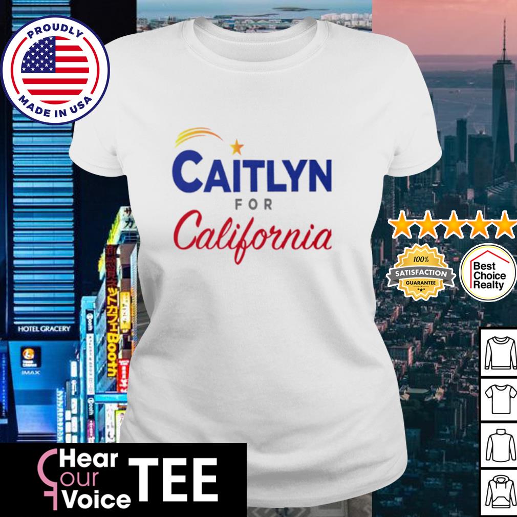 caitlyn jenner for governor t shirt