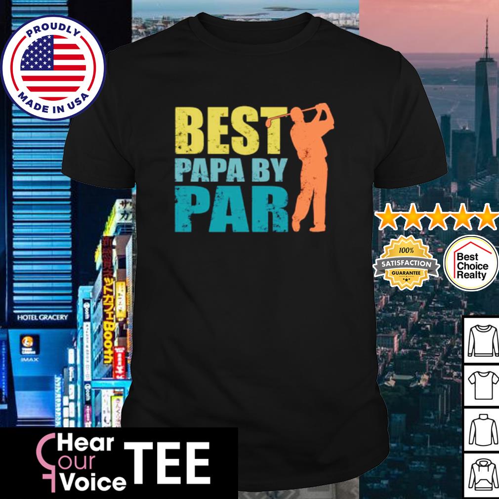 best papa by par shirt