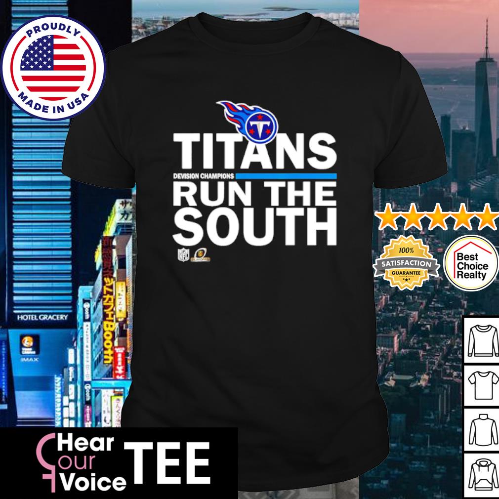 Tennessee Titans division champions run the South shirt, hoodie, tank top,  sweater and long sleeve t-shirt