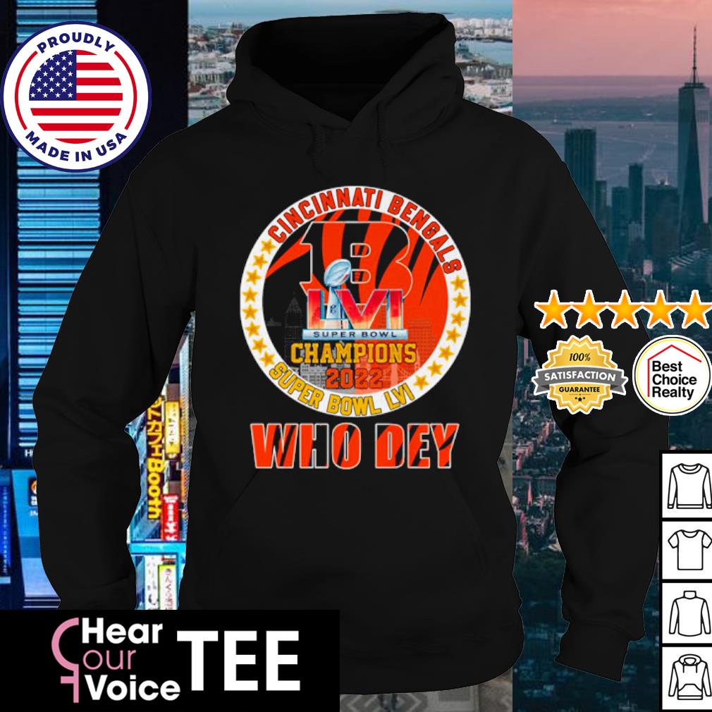 Cincinnati Bengals Super Bowl Champions 2022 Who Dey shirt, hoodie,  sweater, long sleeve and tank top