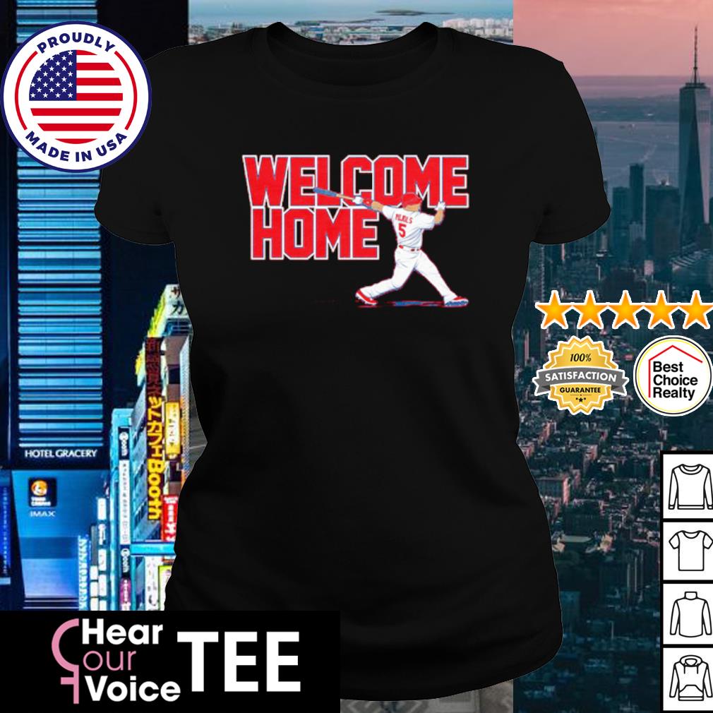 Albert Pujols Welcome Home 5 T-Shirt, Tshirt, Hoodie, Sweatshirt