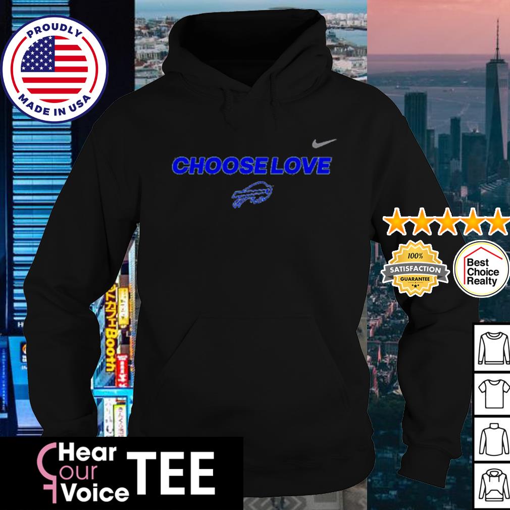 Official Buffalo Bills Choose Love 2022 Shirt, hoodie, sweater, long sleeve  and tank top