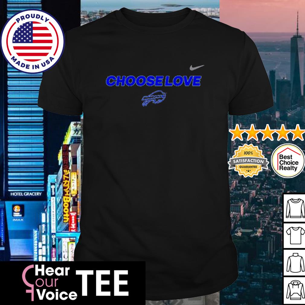 Official Choose Love Buffalo Bills Shirt, hoodie, sweater, long