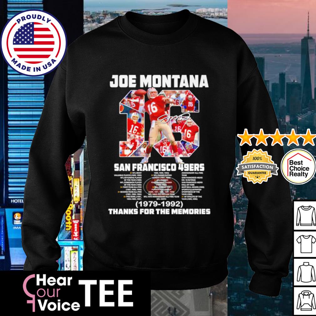 Joe Montana San Francisco 49ers 1979-1992 thank for the memories signatures  shirt, hoodie, sweater, long sleeve and tank top