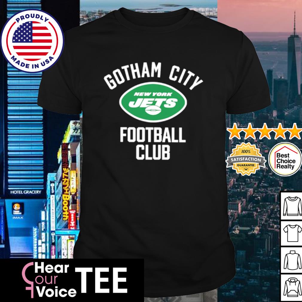 New York Jets Gotham city football club 2022 shirt, hoodie, sweater, long  sleeve and tank top