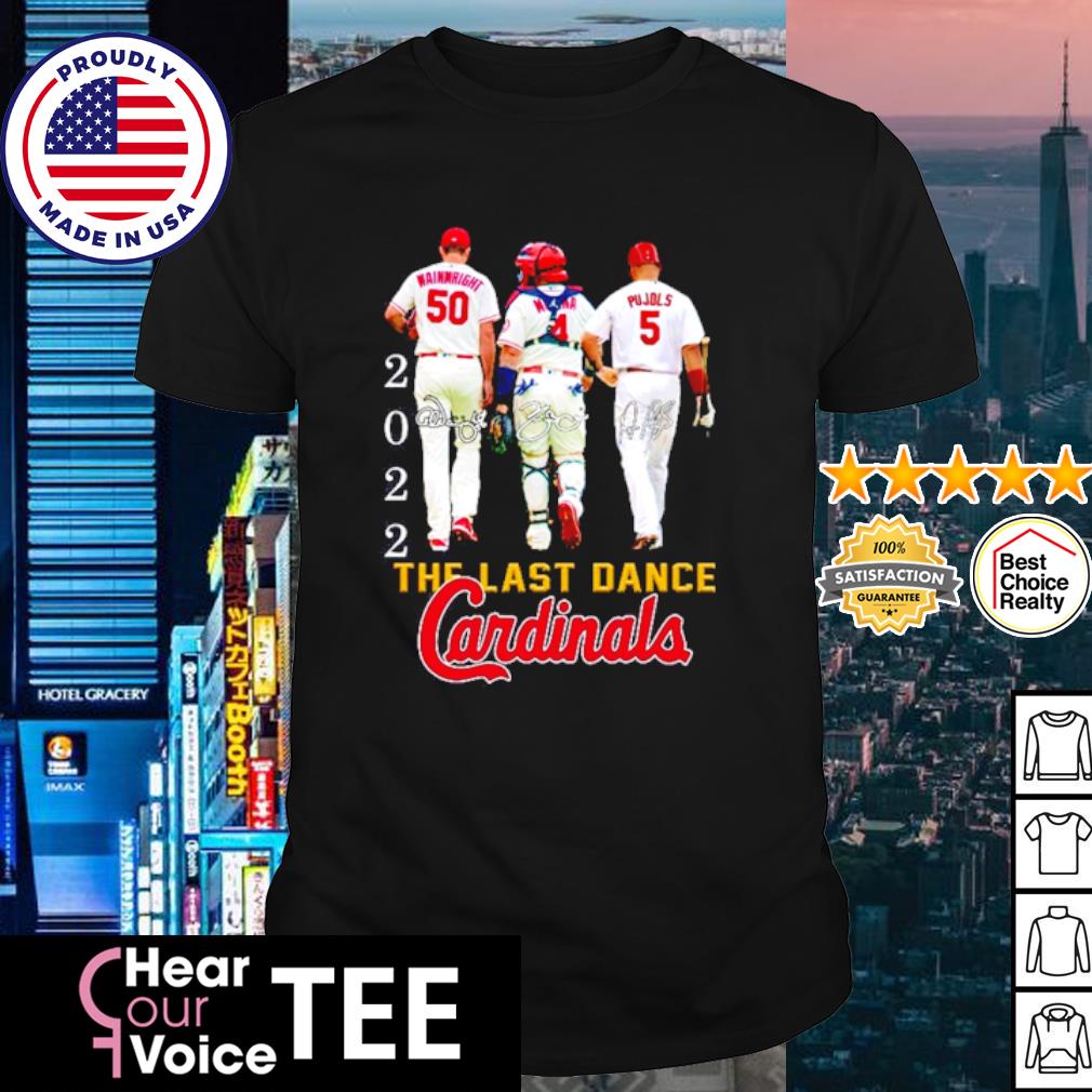 Nice the Last Dance Cardinals Shirt, St. Louis Cardinals Yadi and Waino  Pujols One Last Run 2022 Shirt, hoodie, sweater, long sleeve and tank top
