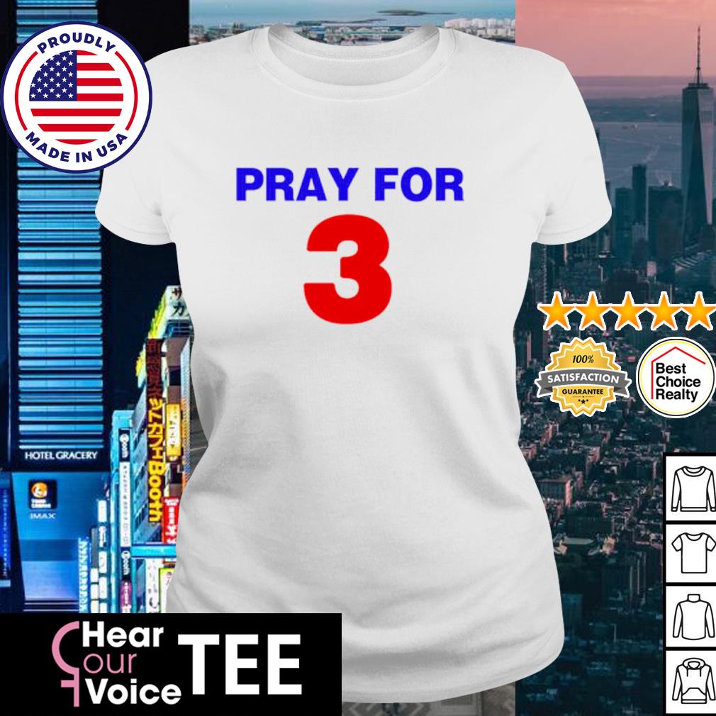 Pray for Damar Hamlin 3 T-shirt, hoodie, sweater, long sleeve and tank top