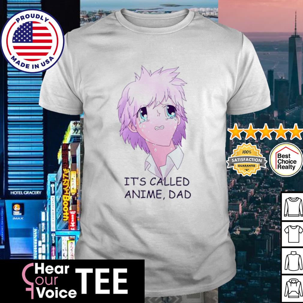 it's called anime dad shirt