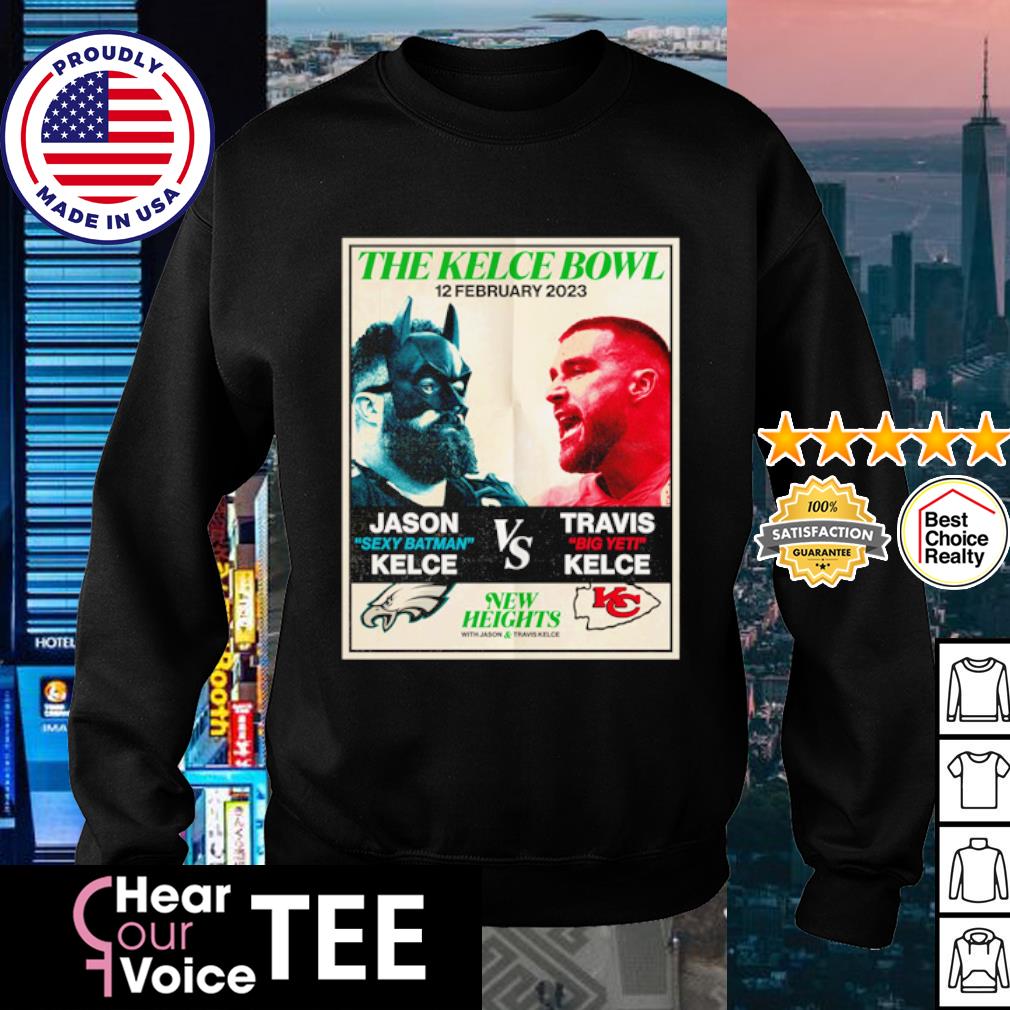 Philadelphia Eagles vs Kansas City Chiefs Kelce sexy Batman vs Kelce Big  Yet first brothers to face each other in a Super Bowl shirt, hoodie, sweater,  long sleeve and tank top