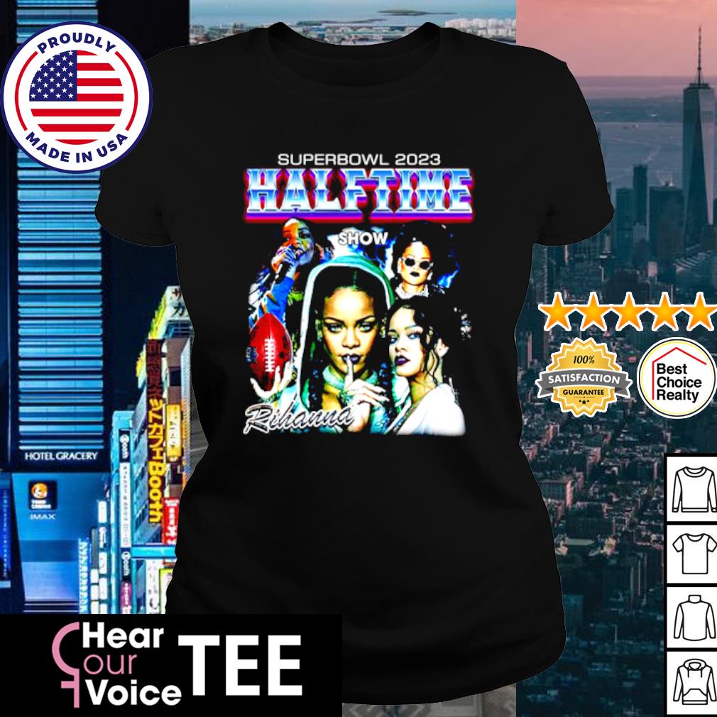 Rihanna Super Bowl Sweatshirt Super Bowl 2023 Shirt - Best Seller Shirts  Design In Usa