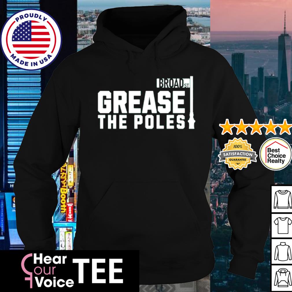 Just grease the poles already Philadelphia Phillies shirt, hoodie, sweater,  long sleeve and tank top