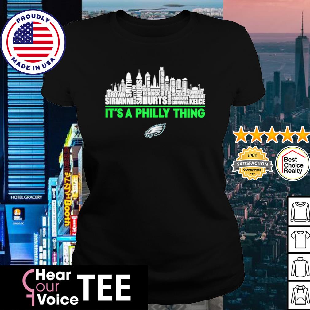 It's A Philly Thing Philadelphia Eagles Skyline Shirt, hoodie, sweater,  long sleeve and tank top