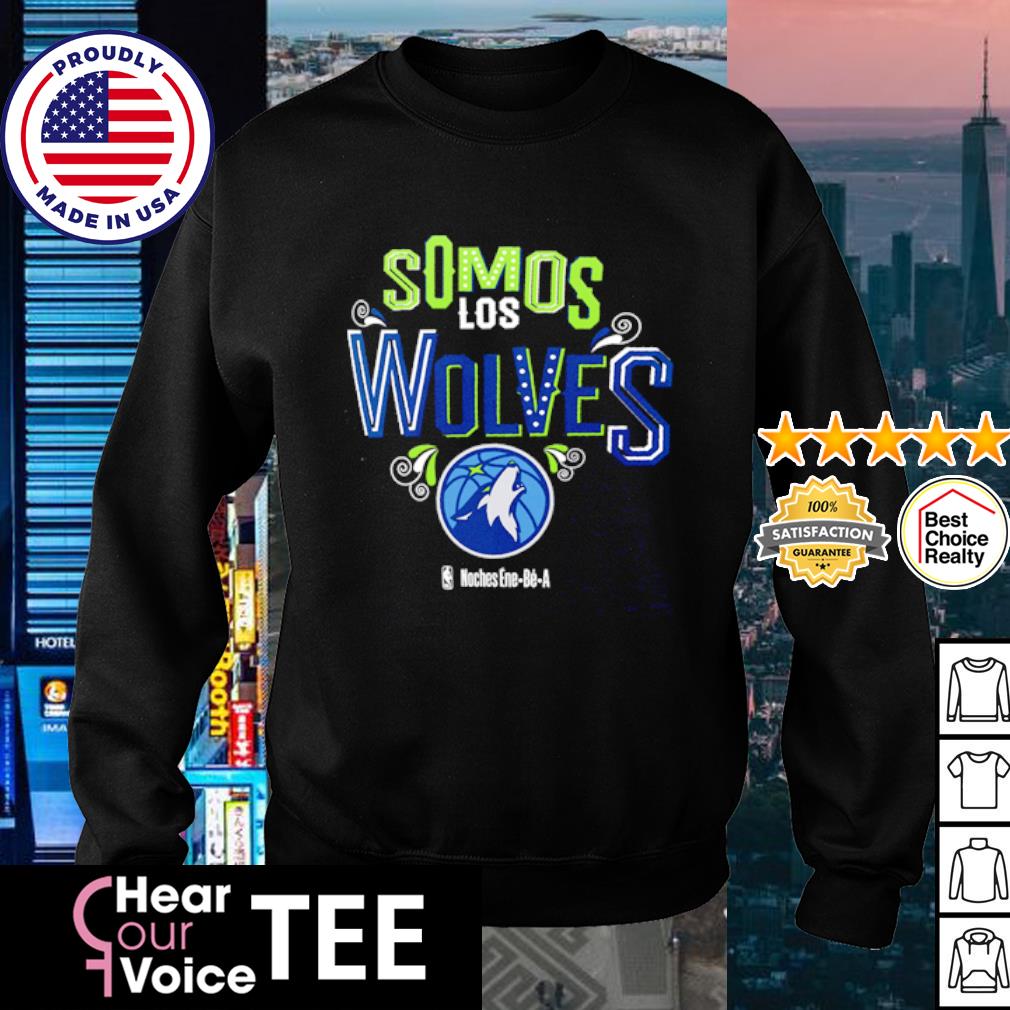 Top minnesota Timberwolves Somos Los Wolves Noches Ene-Be-A 2023