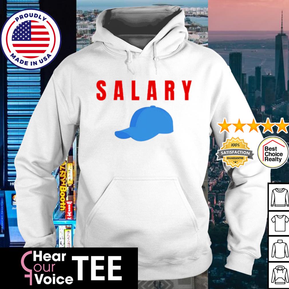 Kyle crabbs wearing salary shirt, hoodie, longsleeve tee, sweater