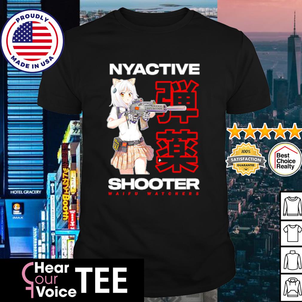 Funny nyactive Shooter Waifu Watchers shirt
