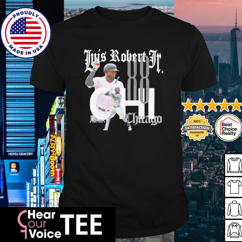Luis Robert Jr Chicago White Sox shirt, hoodie, sweater, long
