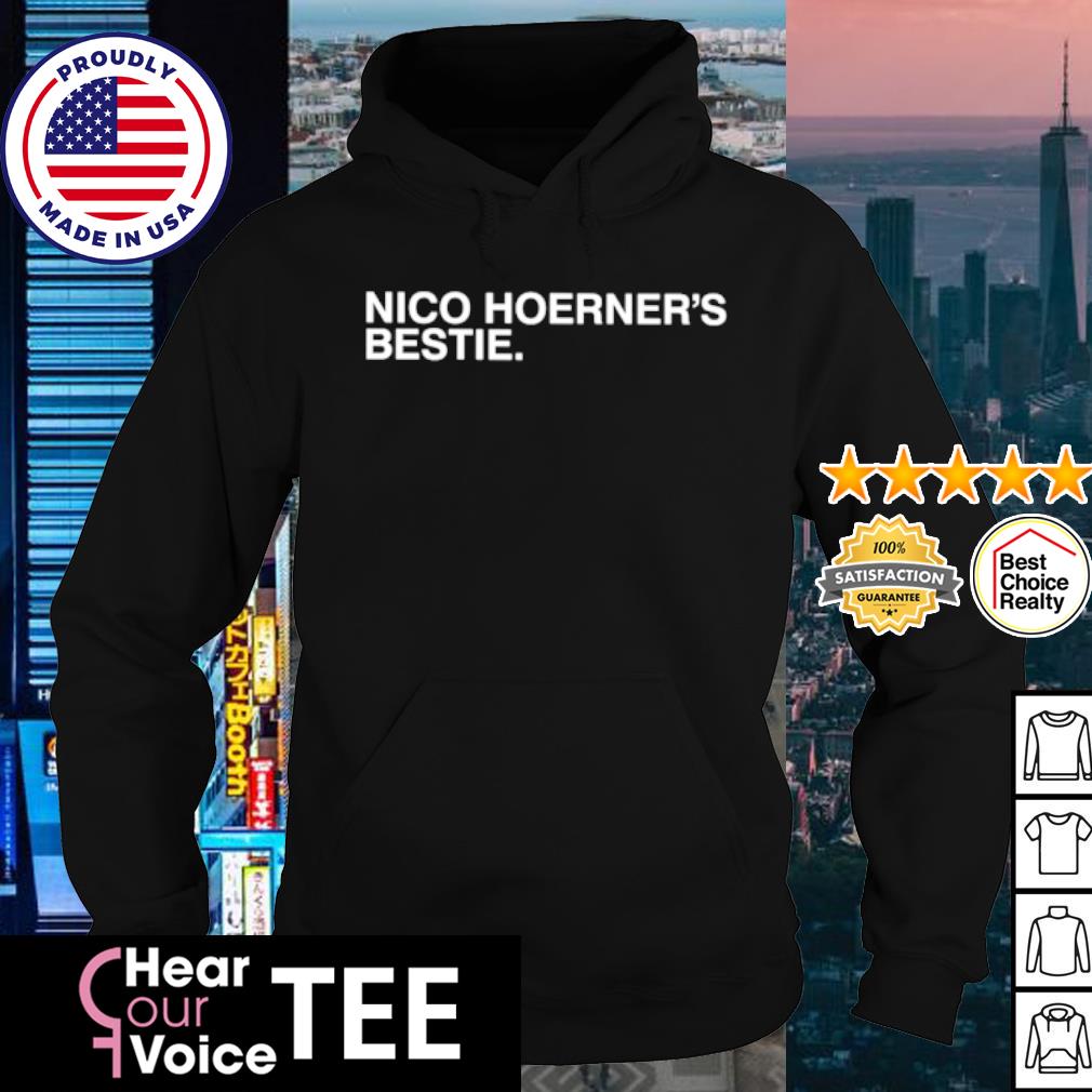 Nico hoerner's bestie T-shirt, hoodie, sweater, long sleeve and