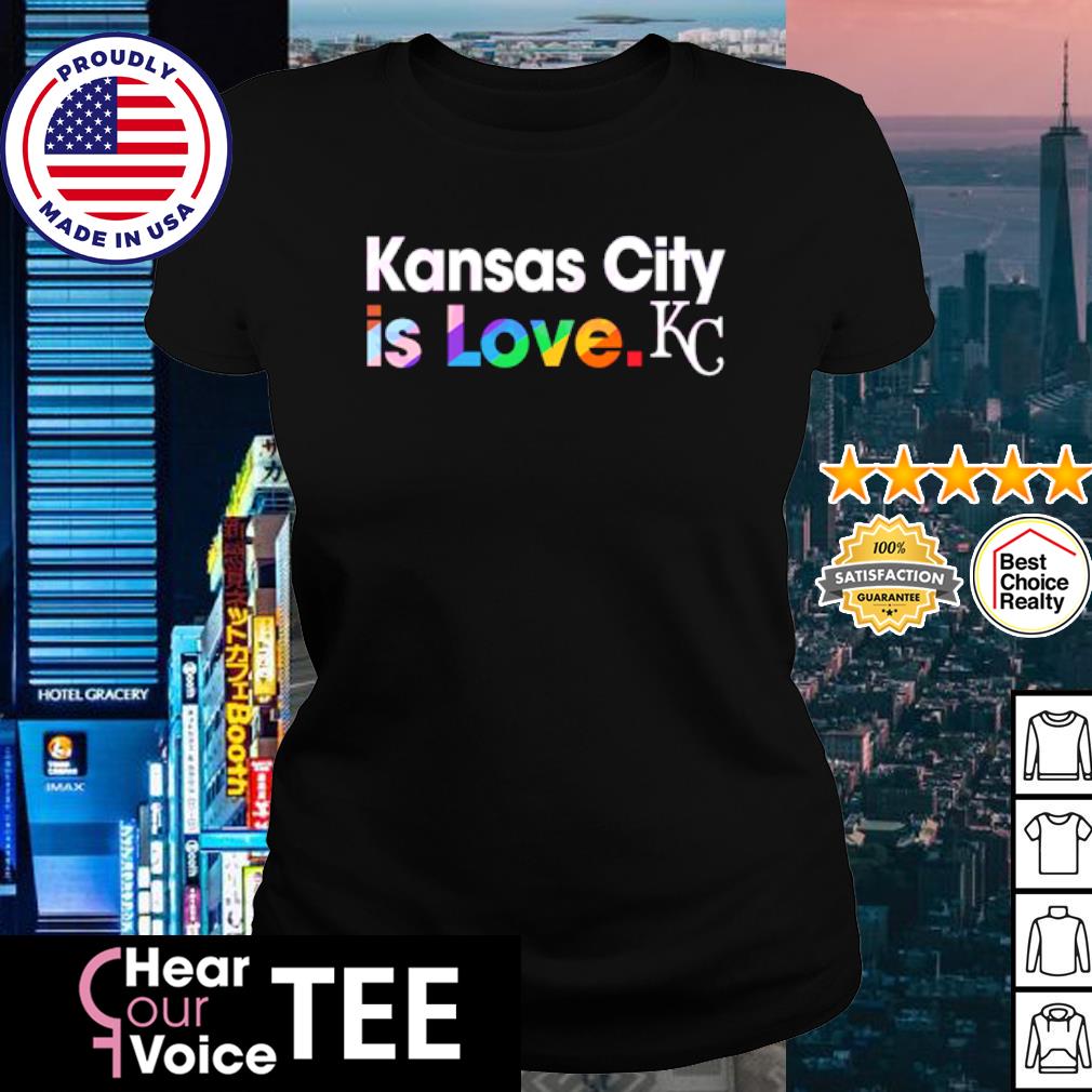 Original Kansas City Royals Is Love City Pride Shirt