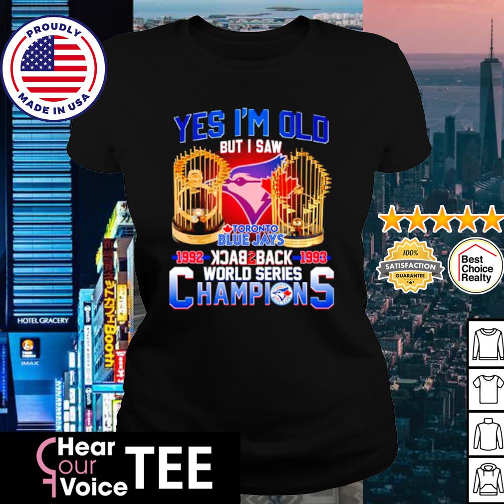 Toronto Blue Jays 1992 1993 World Series Champions Shirt, hoodie, sweater,  long sleeve and tank top