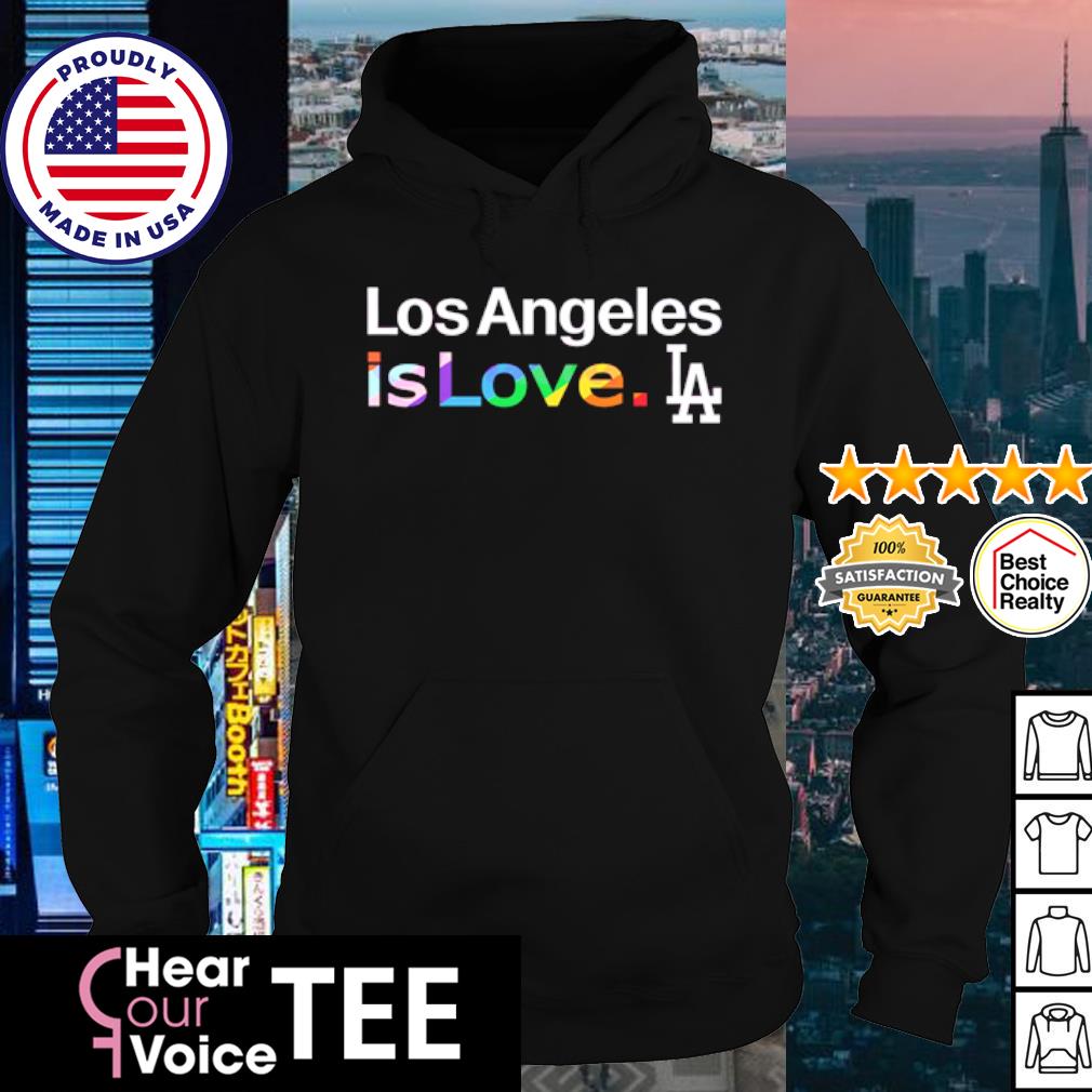 Official Los Angeles Dodgers Is Love City Pride Shirt, hoodie