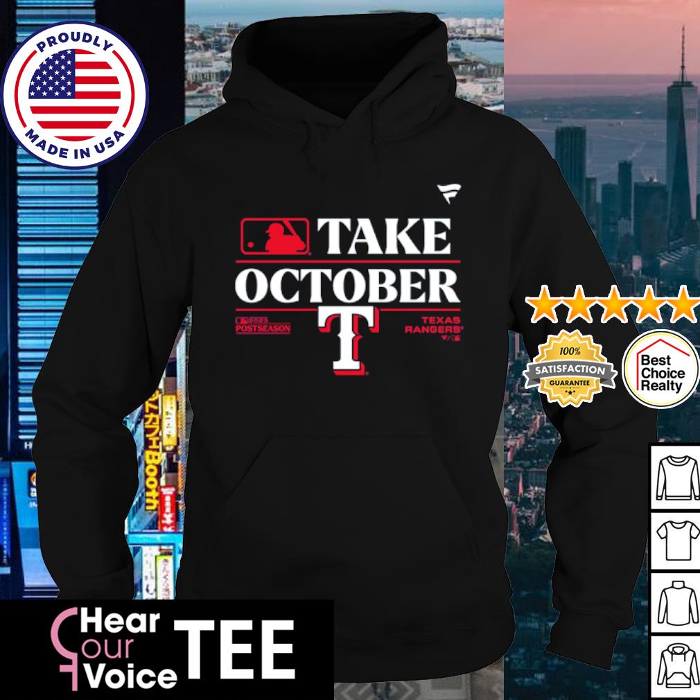 Original Texas Rangers Take October 2023 Postseason Locker Room shirt,  hoodie, sweater, long sleeve and tank top